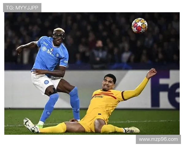 塔利斯卡失点奥斯梅恩破僵